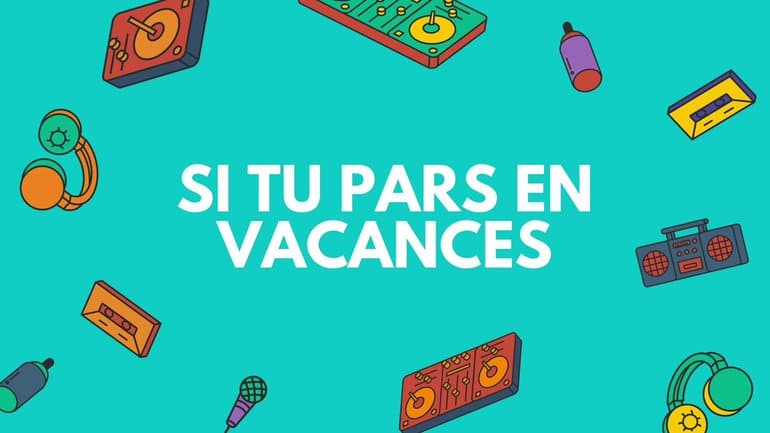 Si tu pars en vacances - Hélène et Samuel Grandjean