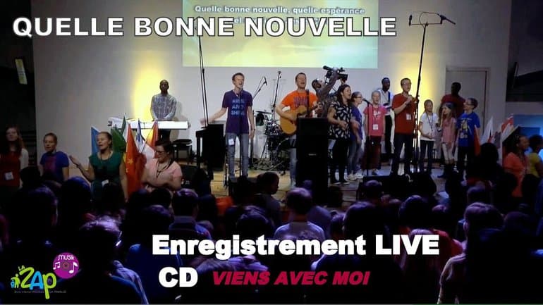 LOUANGE LIVE - QUELLE BONNE NOUVELLE